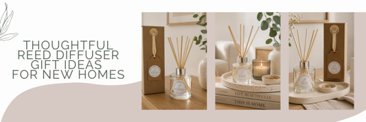 Thoughtful Reed Diffuser Gift Ideas for New Homes