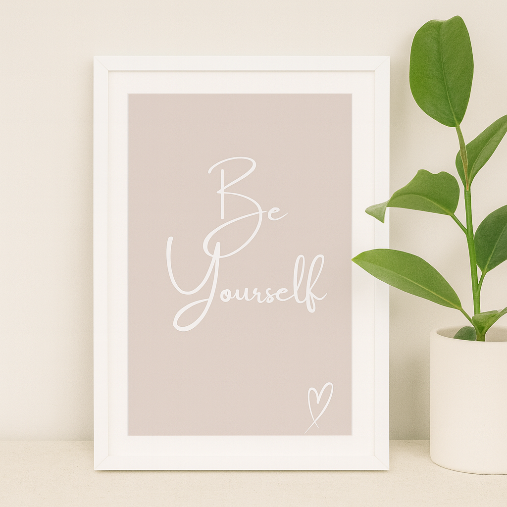 Be Yourself Calm Typography Wall Art in Taupe, with white calligraphy style writing and a hand-drawn style heart